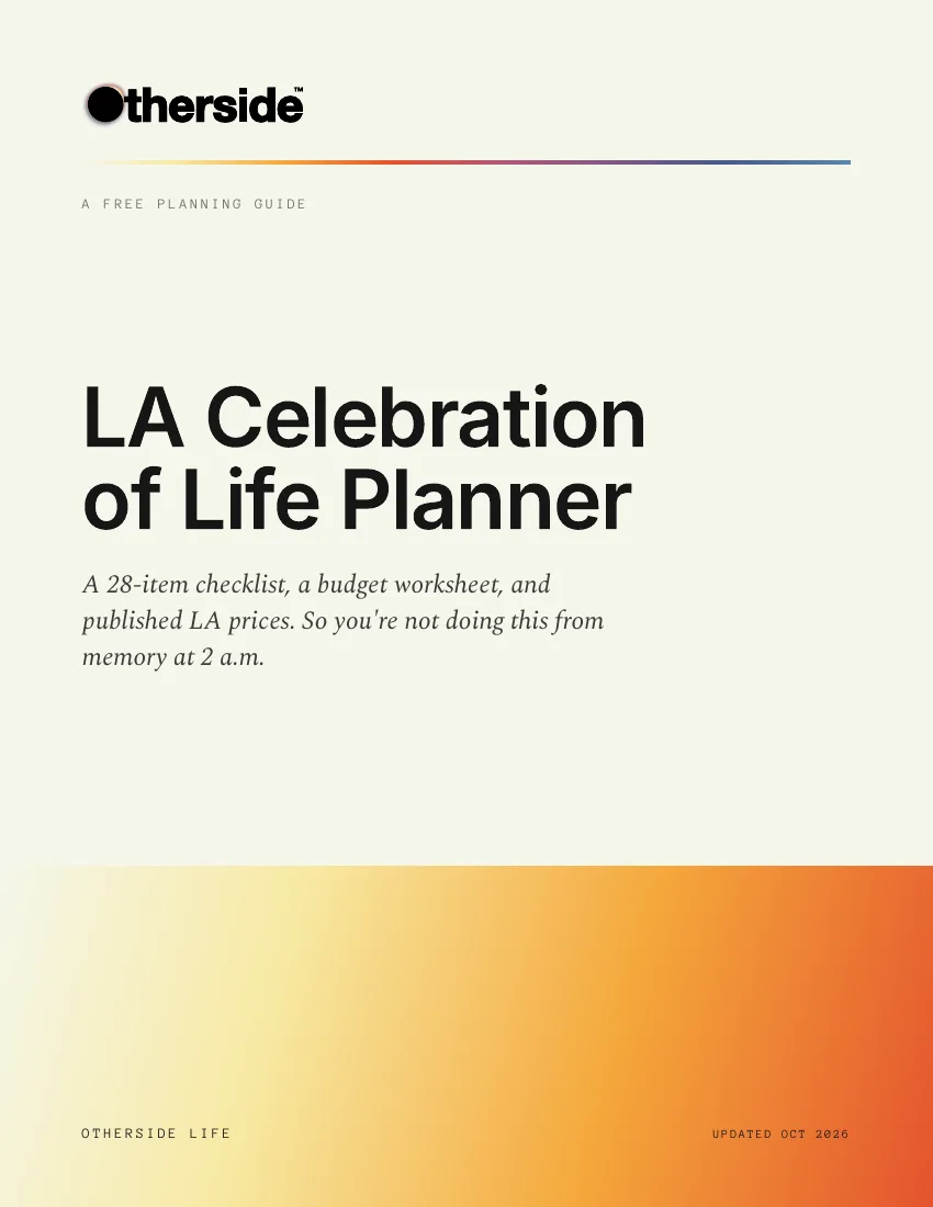 Cover of the LA Celebration of Life Planner from Otherside: a cream page with the Otherside wordmark, a thin spectrum rule, the label "A free planning guide," the title "LA Celebration of Life Planner," the note "A 28-item checklist, a budget worksheet, and published LA prices. So you're not doing this from memory at 2 a.m.," and a warm yellow-to-orange gradient band across the bottom marked "Updated Oct 2026."